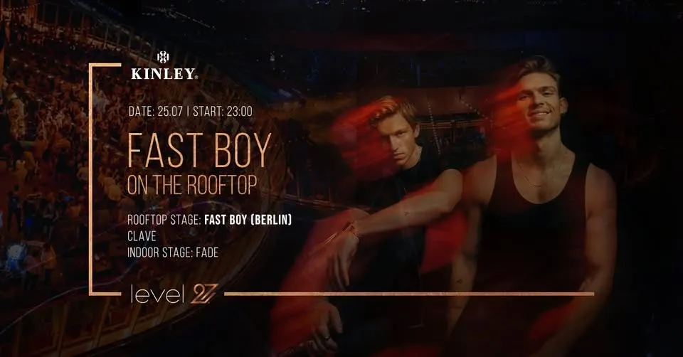FAST BOY ON THE ROOFTOP | FAST BOY (BERLIN) | CLAVE & FADE