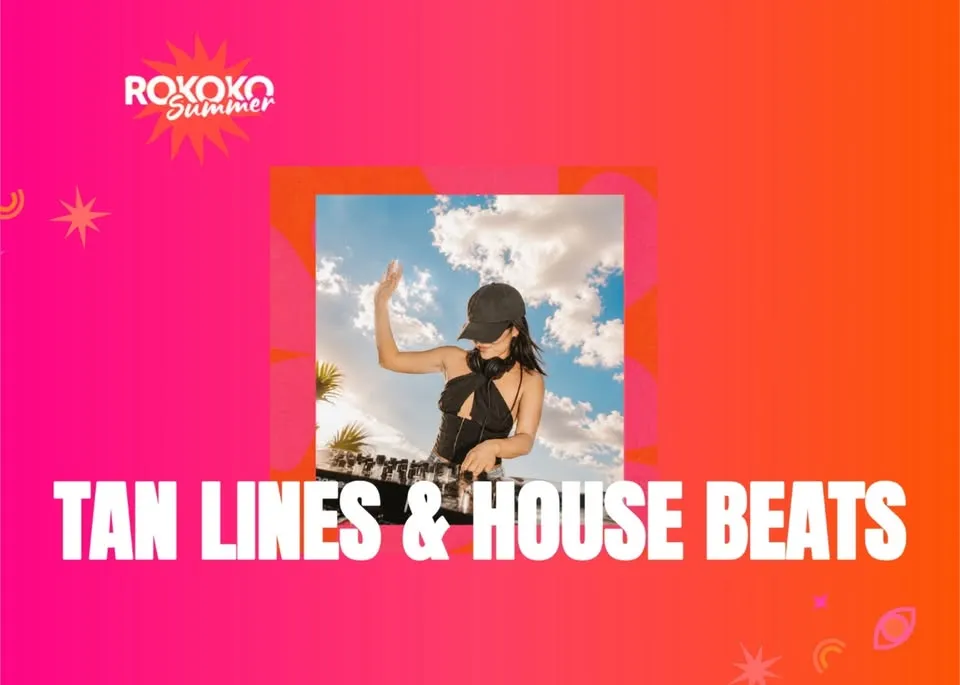 TAN LINES & HOUSE BEATS | WSTĘP DARMOWY | ROKOKO SUMMER BIAŁYSTOK