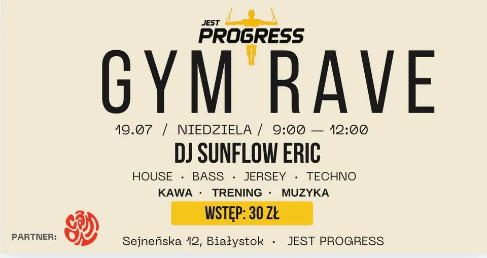 Pierwszy w Białymstoku GYM RAVE w Jest Progress ▁ Kawa ▂ Trening ▃ Muzyka ▄