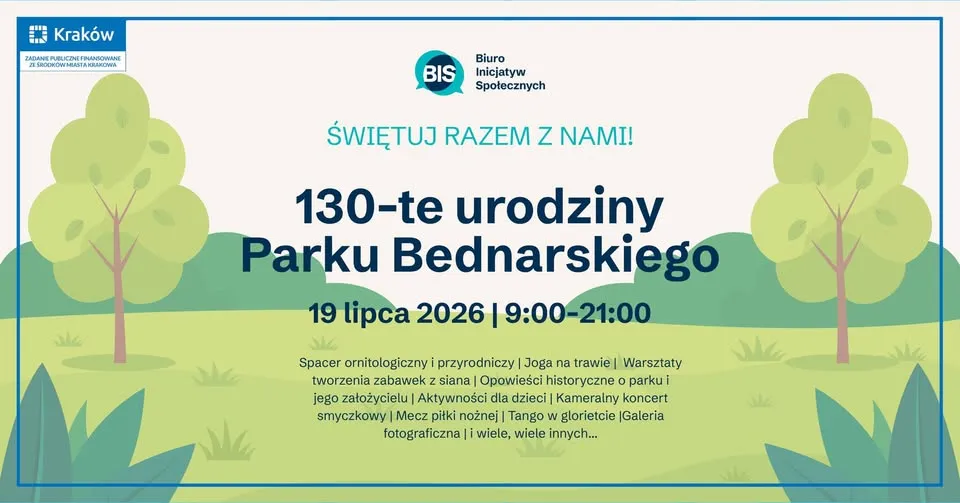 130. urodziny Parku Bednarskiego w Krakowie! 🎉🌳