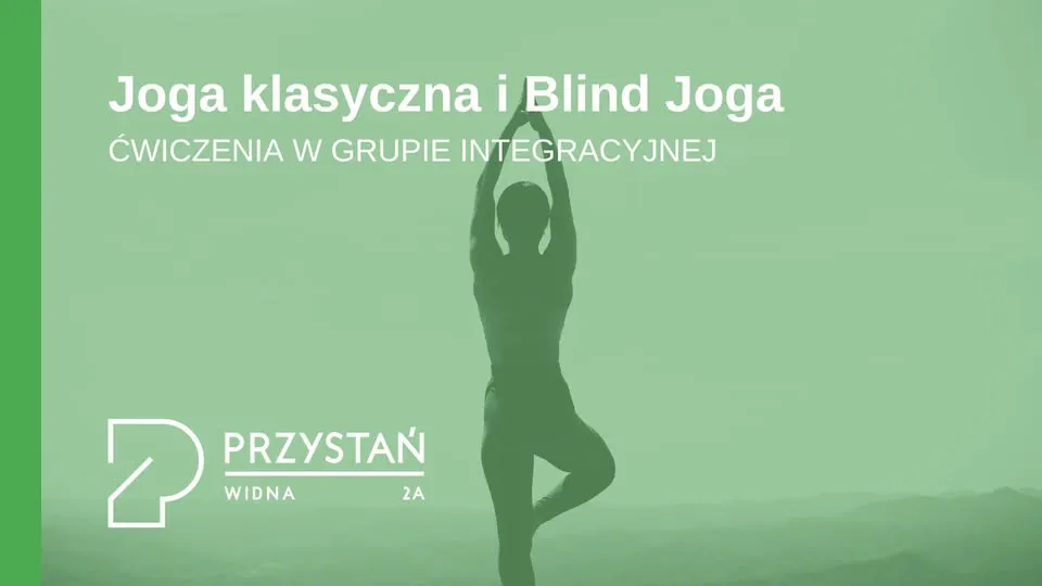 Joga klasyczna i Blind Joga