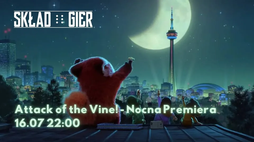 SG - Nocna Premiera Attack Of The Vine!