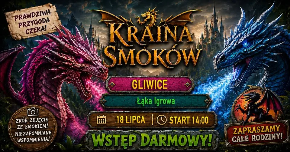 🐉 Kraina Smoków w Gliwicach 🐉 Wstęp Darmowy !