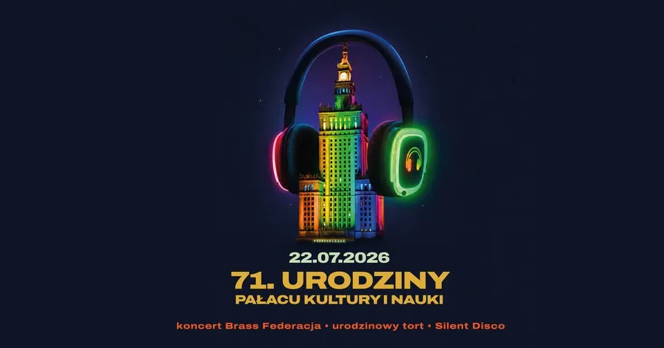 71. urodziny Pałacu Kultury i Nauki w Warszawie