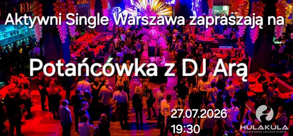 ASW zaprasza na Potańcówkę z Dj Arą