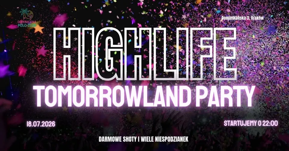 🔥 HighLife Tomorrowland Party - wstęp za darmo 🔥