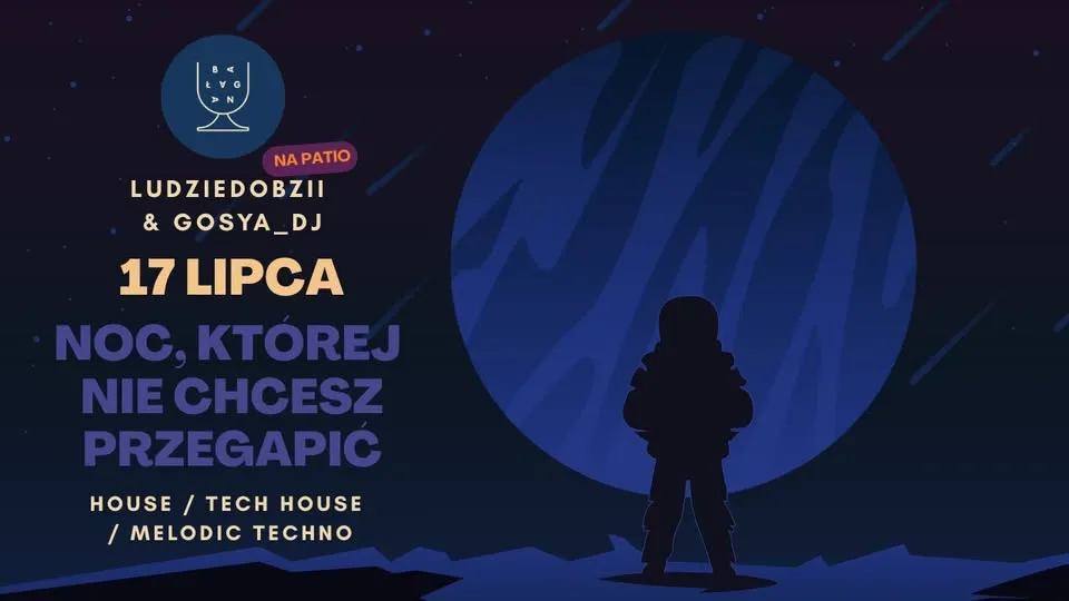 17.07 -> NOC, KTÓREJ NIE CHCESZ PRZEGAPIĆ || House / Tech House / Melodic Techno na patio!
