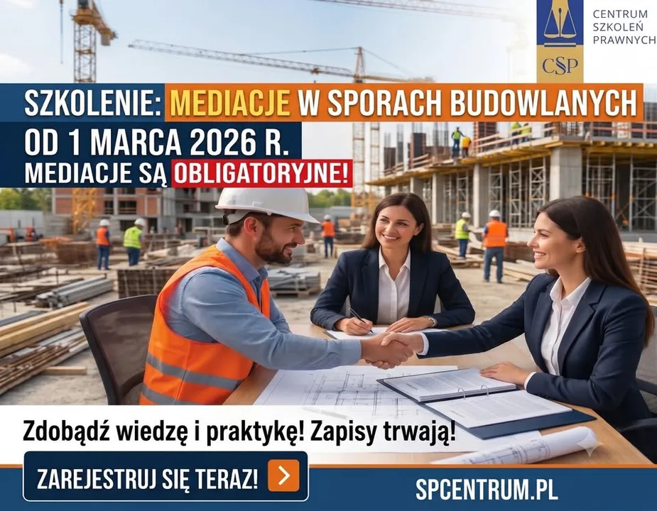 Mediacje w Sporach Budowlanych. (ON-LINE)