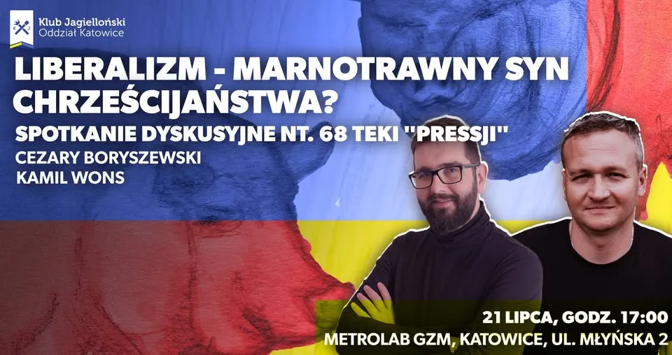 Liberalizm - marnotrawny syn chrześcijaństwa? Spotkanie dyskusyjne wokół 68. teki „Pressji"