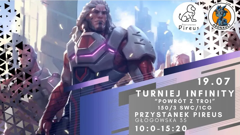 TURNIEJ INFINITY „POWRÓT Z TROI" - 150/3 SWC/1CG  - PRZYSTANEK PIREUS - 19.07.26 