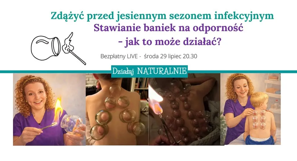 Stawiania baniek na ODPORNOŚĆ - czy to może działać?