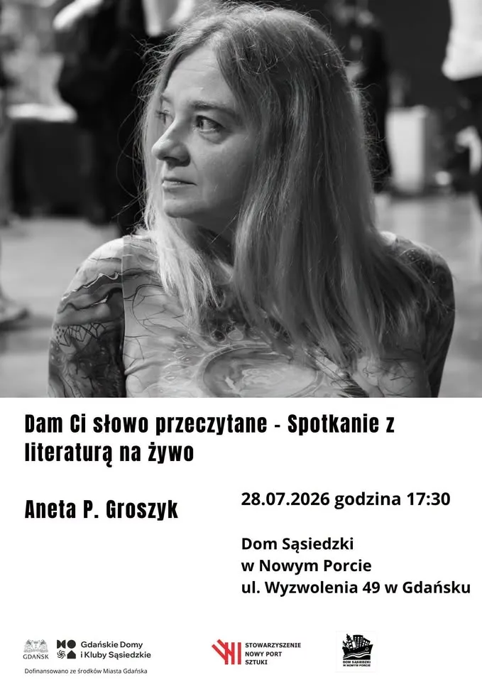 Dam Ci słowo przeczytane - Spotkanie z literaturą na żywo.  Gość wieczoru Aneta P. Groszyk