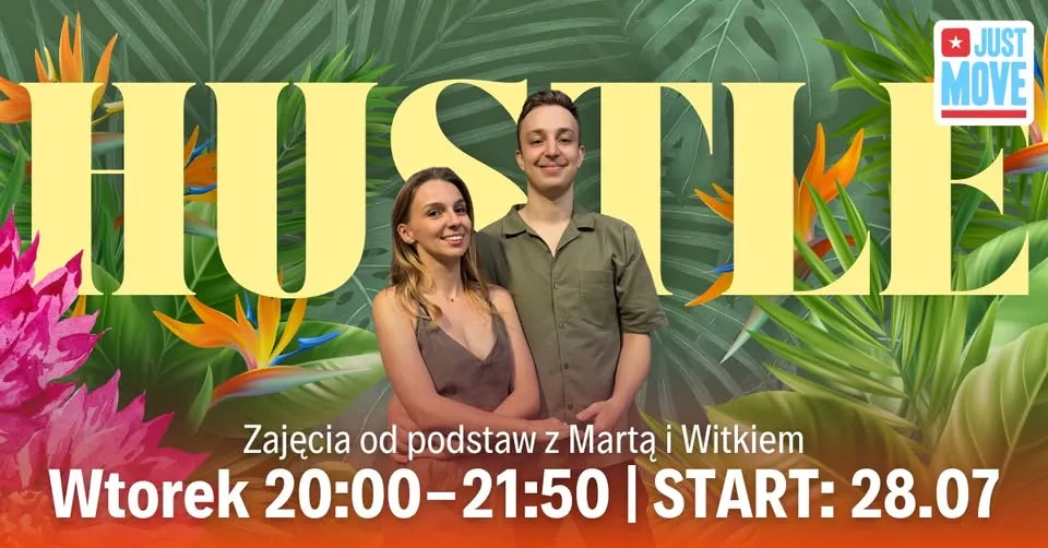 Hustle od podstaw z Martą i Witkiem - START 28.07