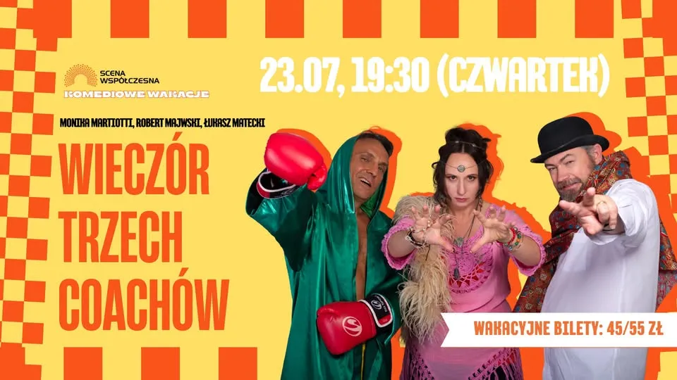 Komediowe wakacje: "Wieczór Trzech Coachów"