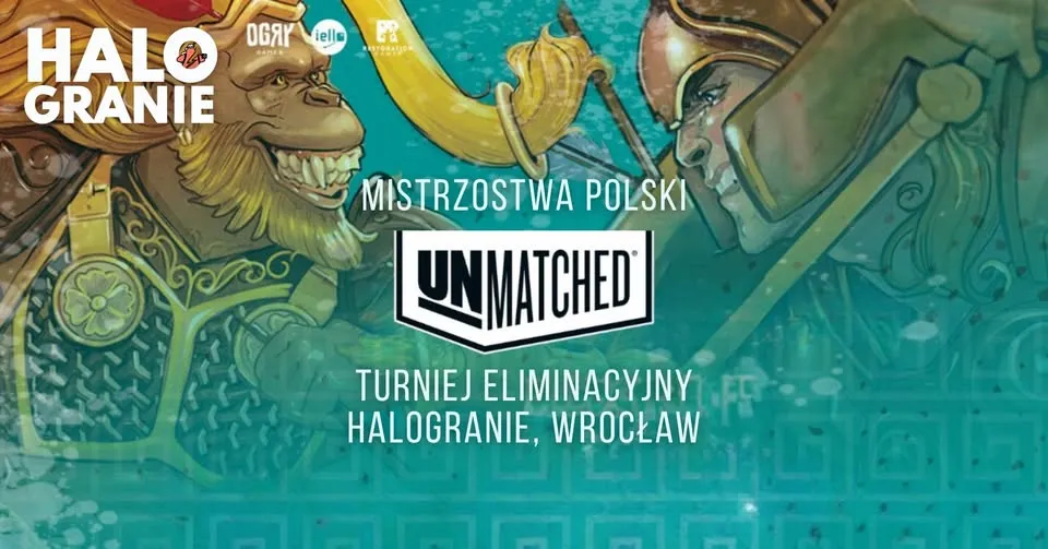 UNMATCHED ● turniej eliminacyjny (Halogranie, Wrocław)