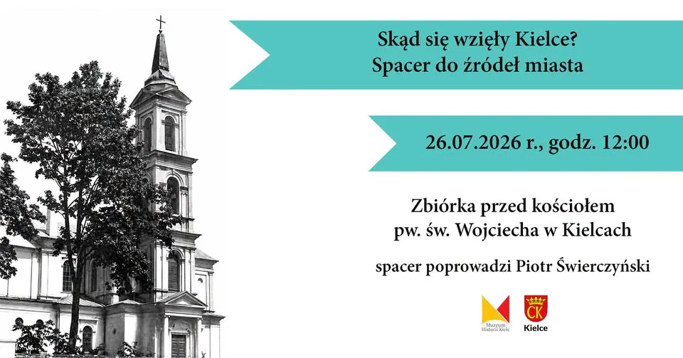 Skąd się wzięły Kielce? Spacer do źródeł miasta.