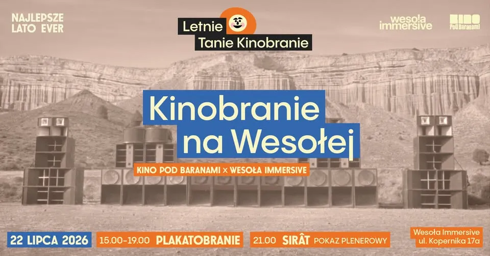 Kinobranie na Wesołej → PLAKATOBRANIE + SIRÂT - pokaz plenerowy | Kino Pod Baranami