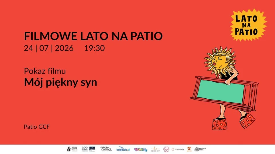 Filmowe Lato na Patio - pokaz filmu MÓJ PIĘKNY SYN | LATO NA PATIO