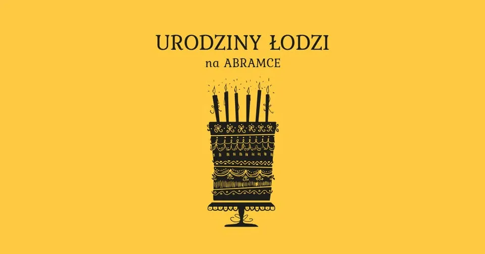 Urodziny Łodzi na Abramce | piknik