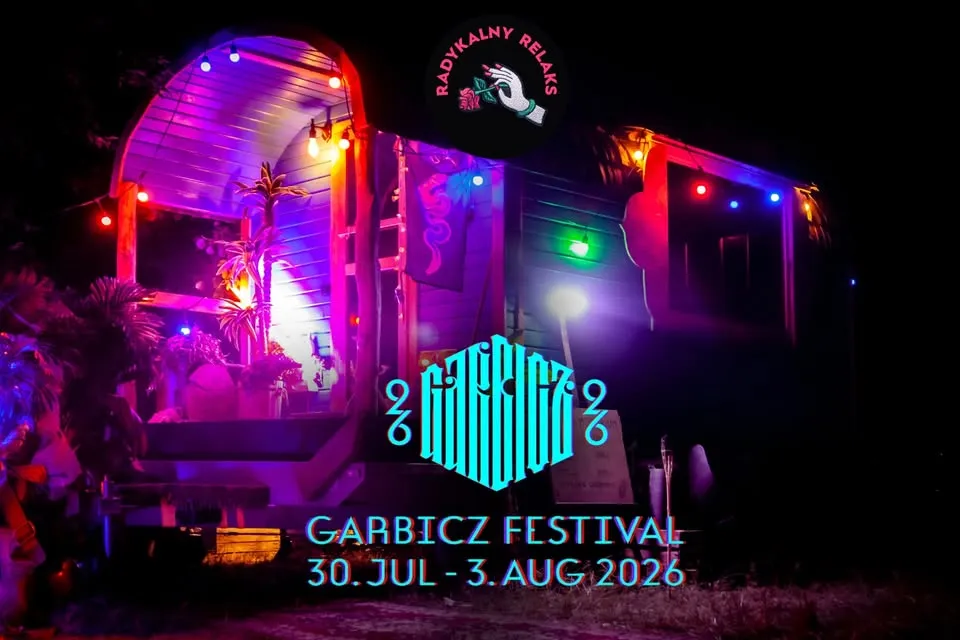 RADYKALNY RELAKS at GARBICZ Festival!