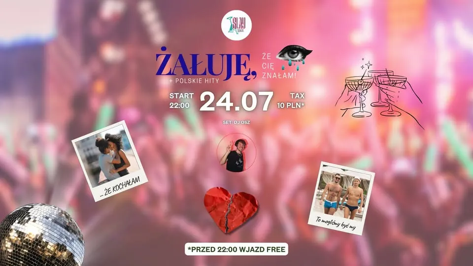 24.07 ŻAŁUJE, ŻE CIĘ ZNAŁAM / POLSKIE HITY / IMPREZA NA BARCE