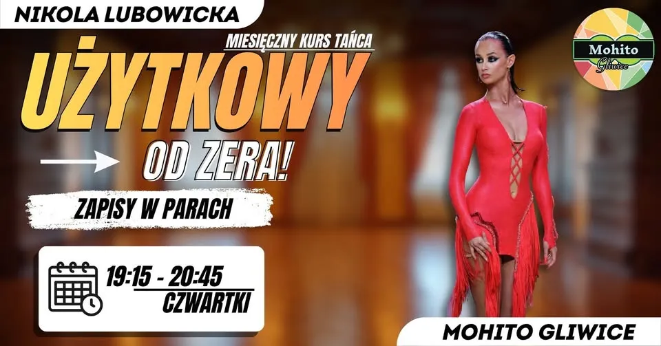 TANIEC UŻYTKOWY - WAKACYJNY KURS W SZKOLE TAŃCA MOHITO GLIWICE