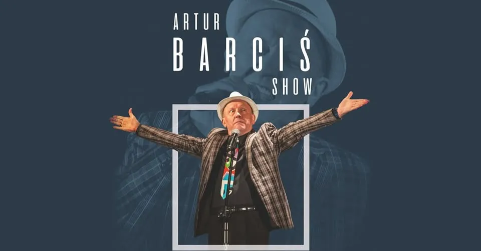 Artur Barciś Show | 11.10.2026 | Lizard King Toruń