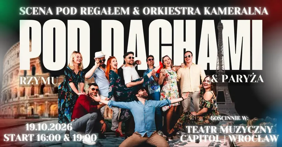 Gala Otwarcia #4 SFPA „Pod Dachami Rzymu i Paryża cz.2” | IX urodziny Sceny pod Regałem
