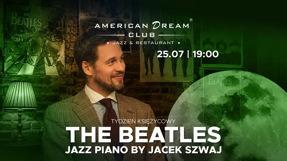 🌙TYDZIEŃ KSIĘŻYCOWY | 🎶The Beatles - Jazz Piano by Jacek Szwaj