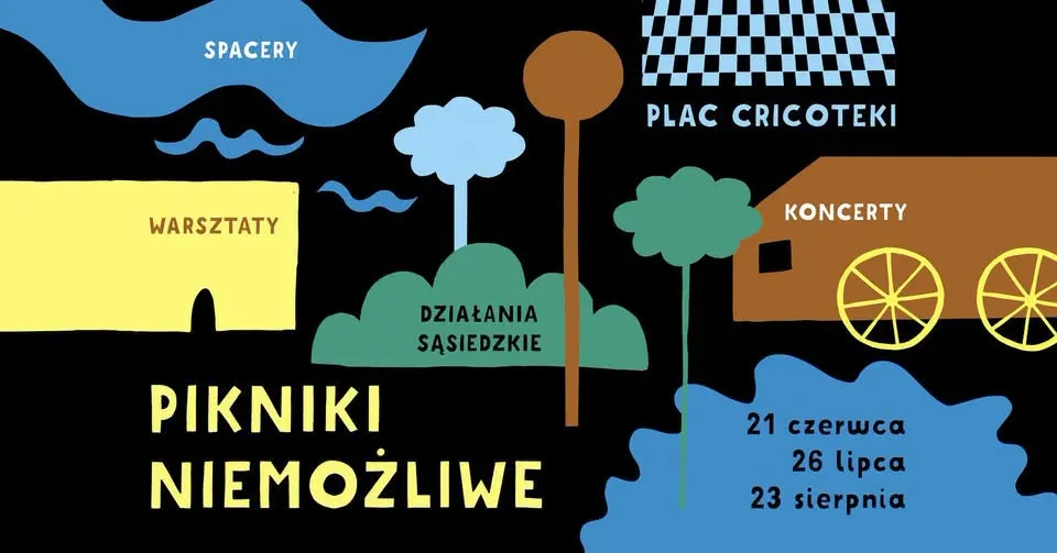 Lipcowy Piknik niemożliwy na placu Cricoteki