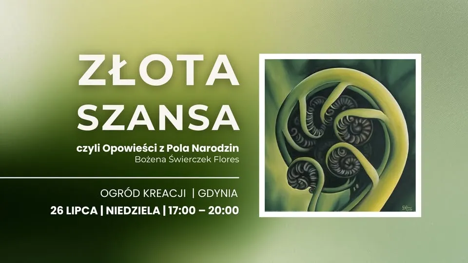 Złota Szansa, czyli Opowieści z Pola Narodzin 