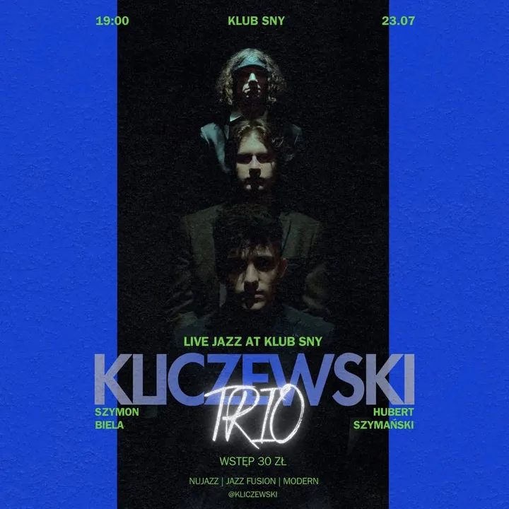 NuJazz w klubie SNY - "Kliczewski Trio"