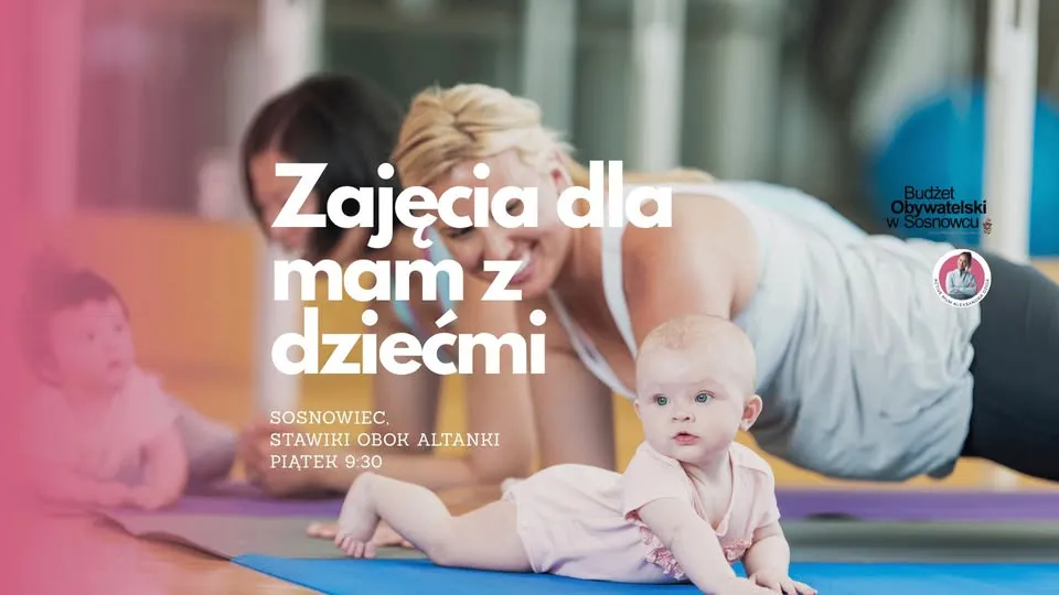 MUMMoc! W Sosnowcu: Zajęcia dla mam z maluszkami 24.07