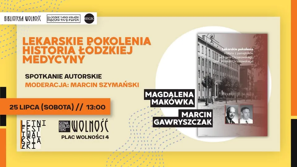 Lekarskie pokolenia historia łódzkiej medycyny- spotkanie autorskie
