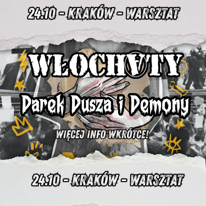 Włochaty i Darek Dusza i Demony / Kraków-Warsztat