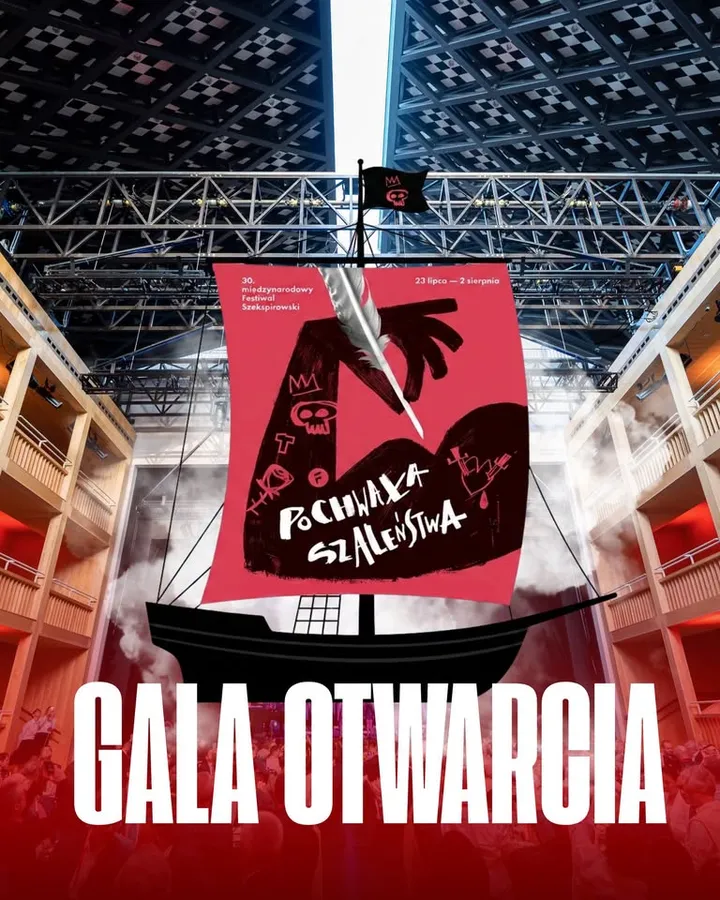 Gala Otwarcia 30. Festiwalu Szekspirowskiego | Pochwała Szaleństwa  
