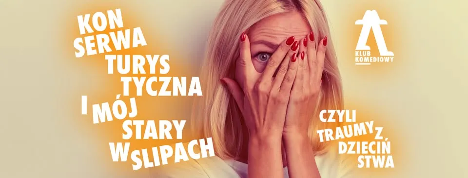 Konserwa turystyczna i mój stary w slipach, czyli traumy z dzieciństwa | [25.07]