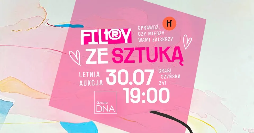 💘 FLIRT ze Sztuką - Letnia Aukcja w Hali Filtry HUTY | 30.07 | 19:00