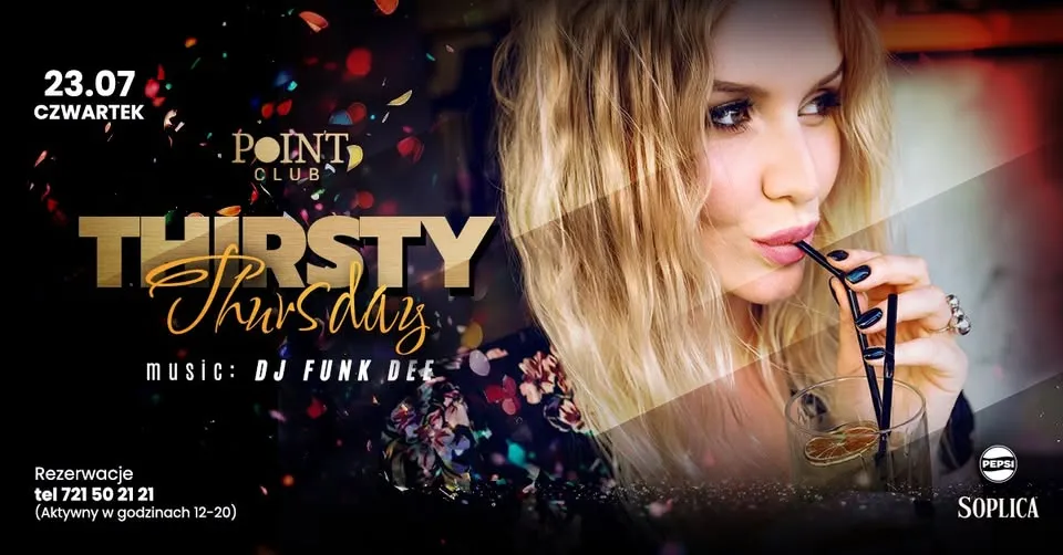 THIRSTY Thursday / 23.07.2026 / POINT Club