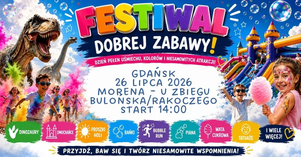 🎉Festiwal Dobrej Zabawy w Gdańsku!💥WSTĘP BEZPŁATNY!💥