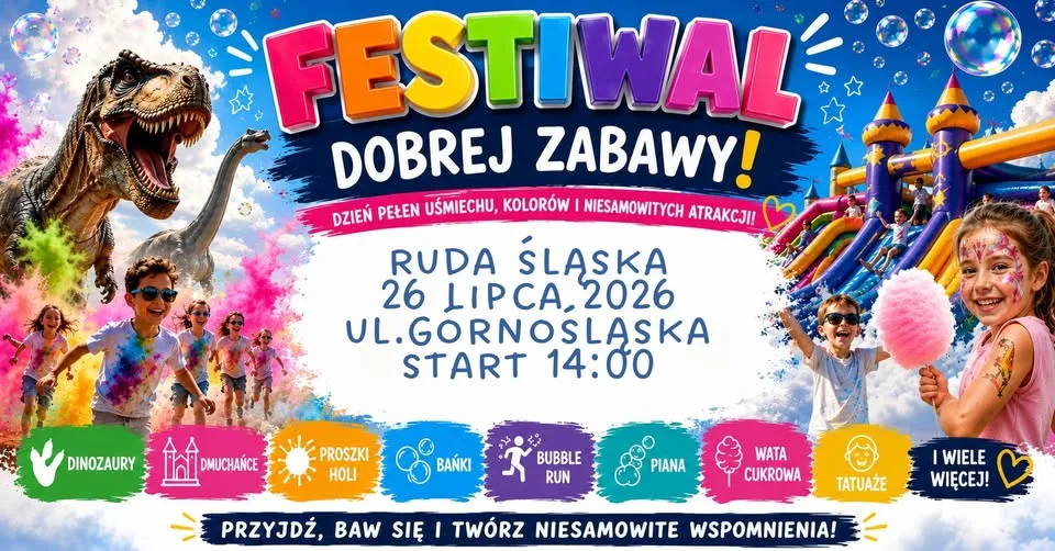 🎉Festiwal Dobrej Zabawy w Rudzie Śląskiej!💥WSTĘP BEZPŁATNY!💥
