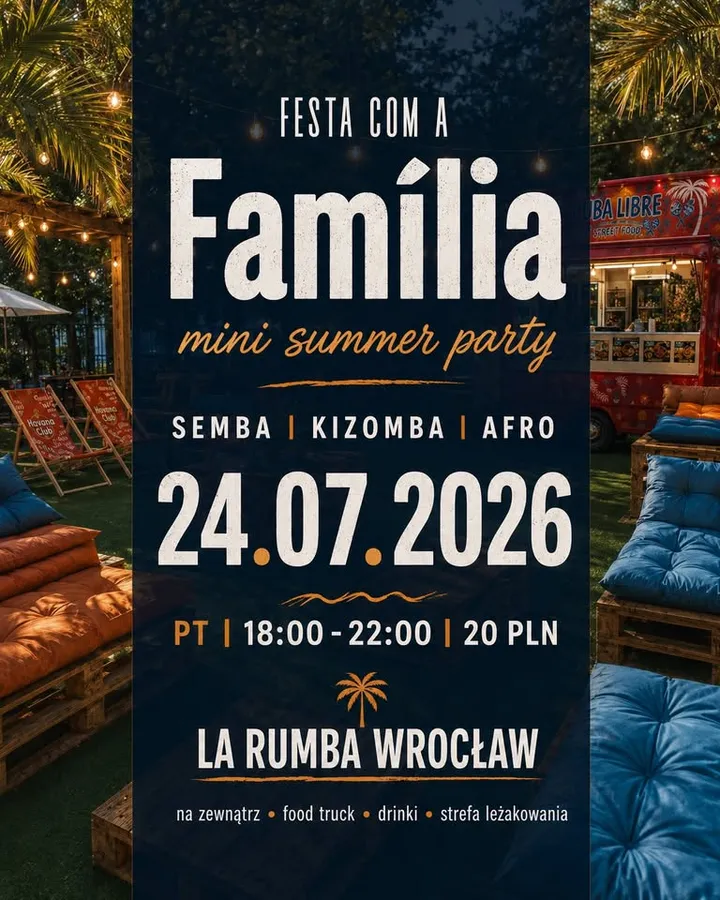 Festa com a Familia - Mini Summer Party | 24.07 | La Rumba