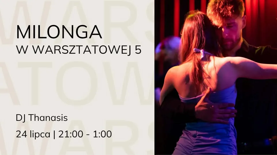 Milonga w WARSZTATOWEJ5