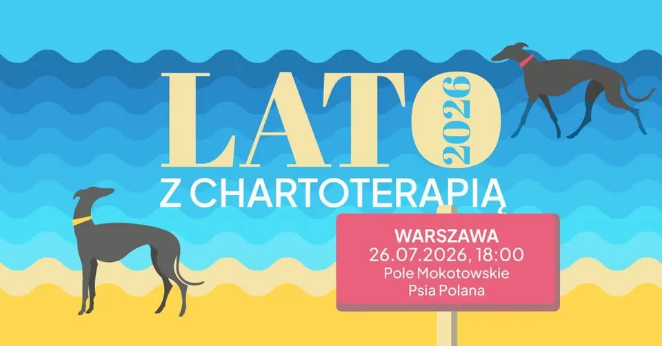 Warszawskie Lato z Chartoterapią - spacer fundraisingowy