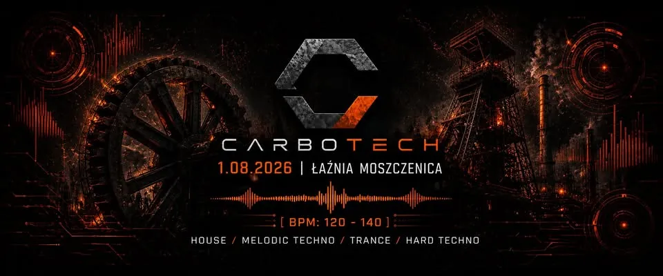 Carbotech - house, trance, techno w Jastrzębiu-Zdroju!