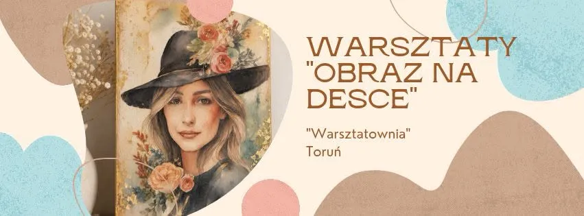 WARSZTATY OBRAZ NA DESCE 