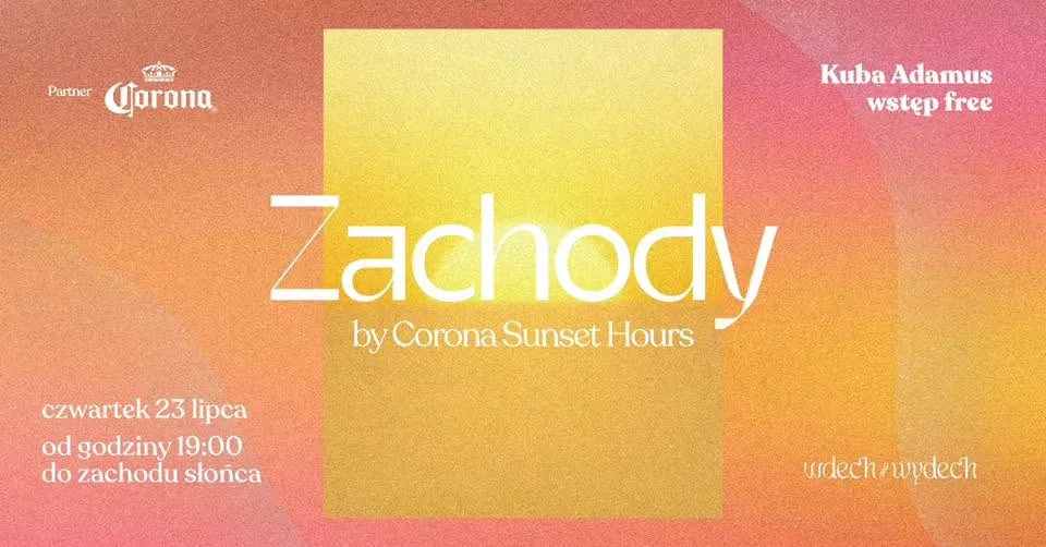 Zachody by Corona Sunset Hours | Wdech Wydech Rooftop