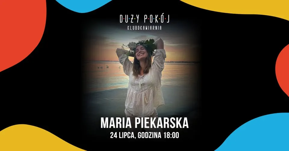Maria Piekarska w Dużym Pokoju