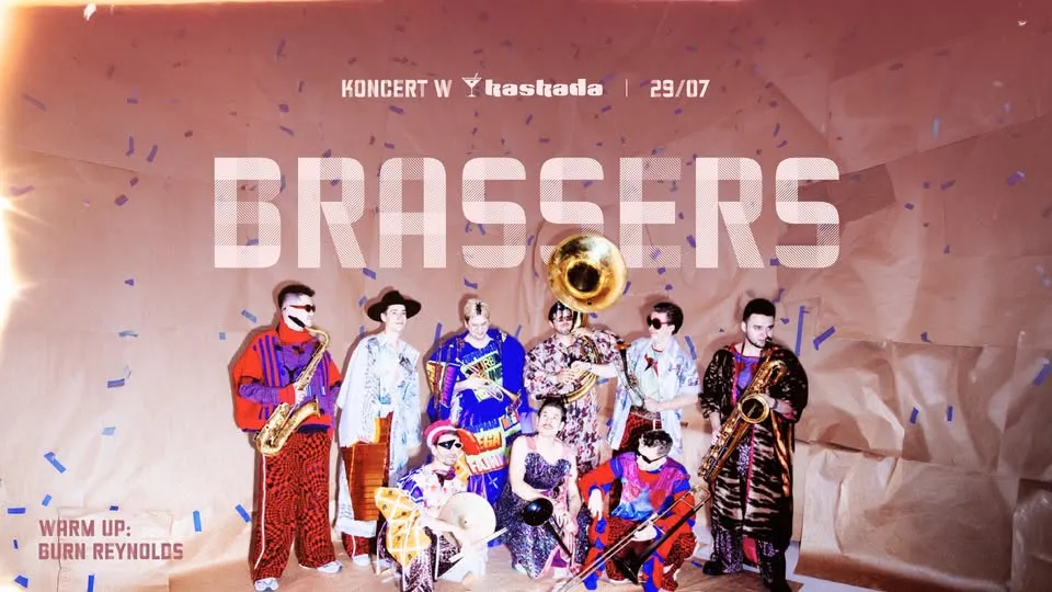 Brassers: Electro Brass Live | Warm-up: Burn Reynolds / Soul Service