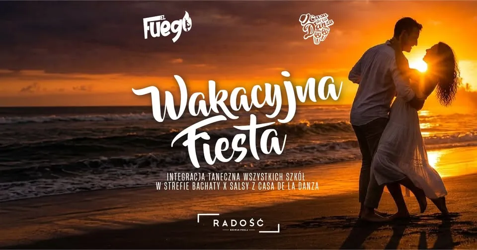 31.07 ✦ Wakacyjna Fiesta ✦ Integracja Taneczna w Strefie Bachaty x Salsy z Casa de la Danza ✦ Radość